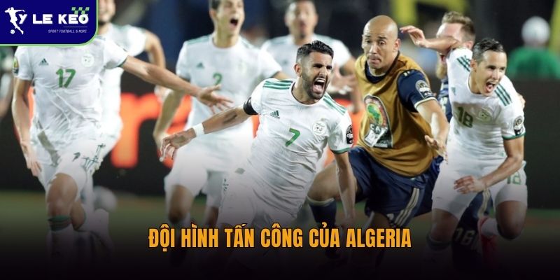 Đội hình tấn công của Algeria
